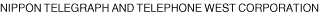 NIPPON TELEDGRAPH AND TELEPHONRE WEST CORPORATION