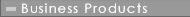 Business Products