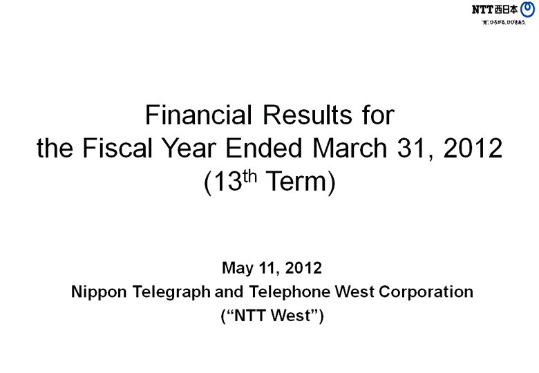 Financial Results for the Fiscal Year Ended March 31, 2012 (13th Term)
