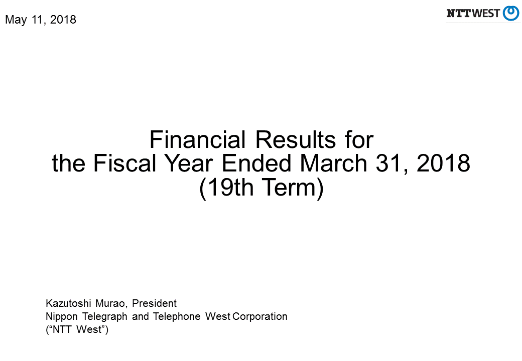 Financial Results for the Fiscal Year Ended March 31, 2018 (19th Term)