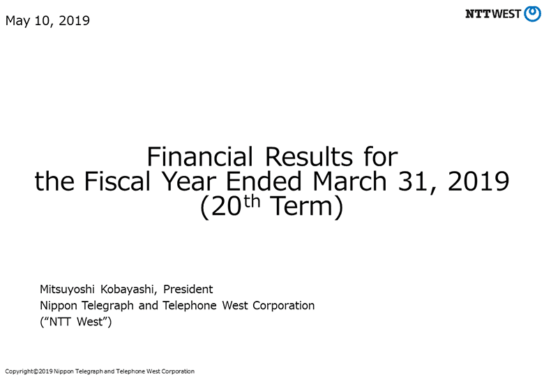 Financial Results for the Fiscal Year Ended March 31, 2019 (20th Term)