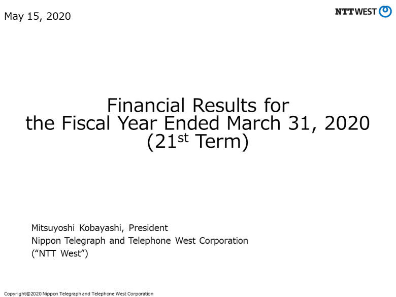 Financial Results for the Fiscal Year Ended March 31, 2020 (21st Term)
